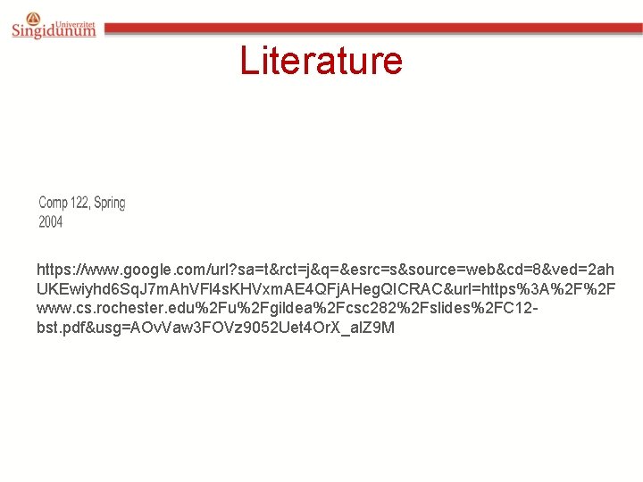 Literature https: //www. google. com/url? sa=t&rct=j&q=&esrc=s&source=web&cd=8&ved=2 ah UKEwiyhd 6 Sq. J 7 m. Ah.