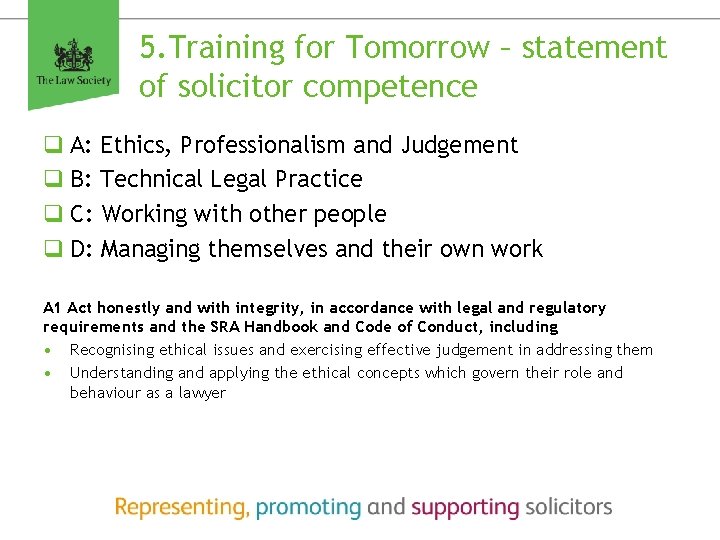 5. Training for Tomorrow – statement of solicitor competence q A: Ethics, Professionalism and