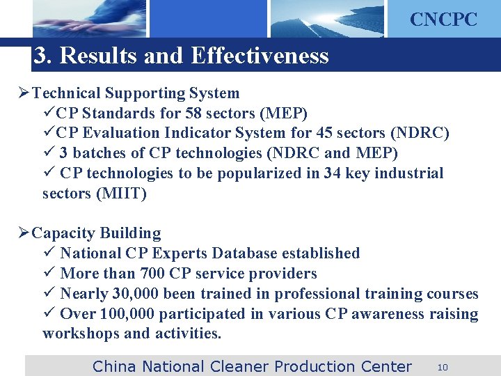 CNCPC 3. Results and Effectiveness ØTechnical Supporting System üCP Standards for 58 sectors (MEP)
