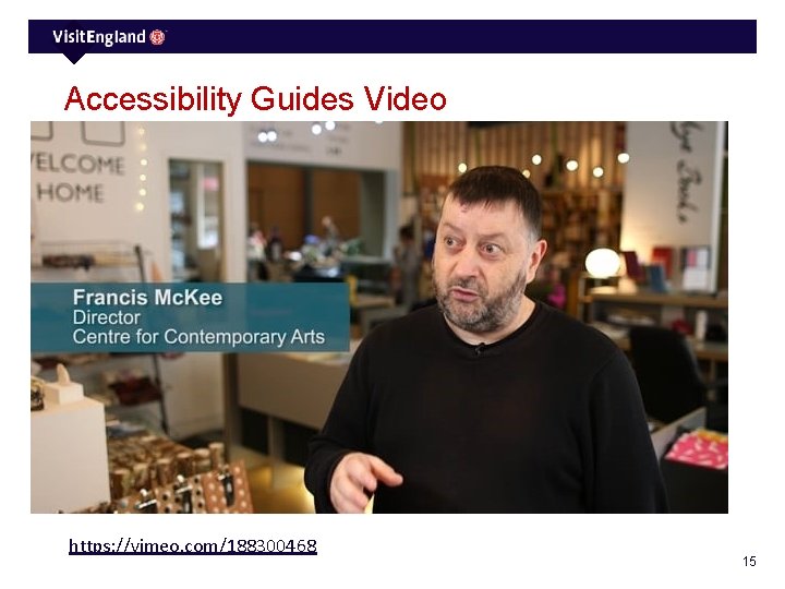 Accessibility Guides Video https: //vimeo. com/188300468 15 