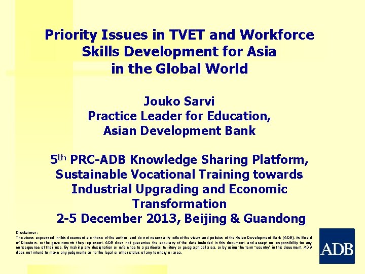 Priority Issues in TVET and Workforce Skills Development for Asia in the Global World