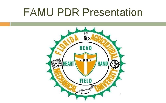 FAMU PDR Presentation 