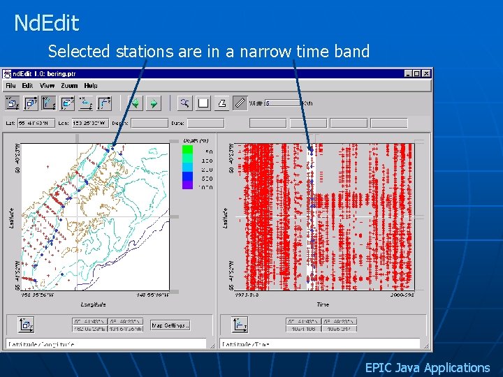 Nd. Edit Selected stations are in a narrow time band EPIC Java Applications 