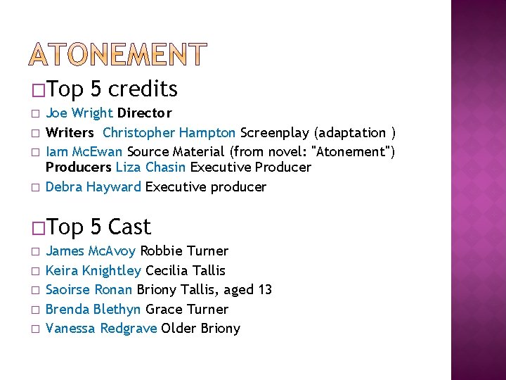 �Top � � Joe Wright Director Writers Christopher Hampton Screenplay (adaptation ) Iam Mc.