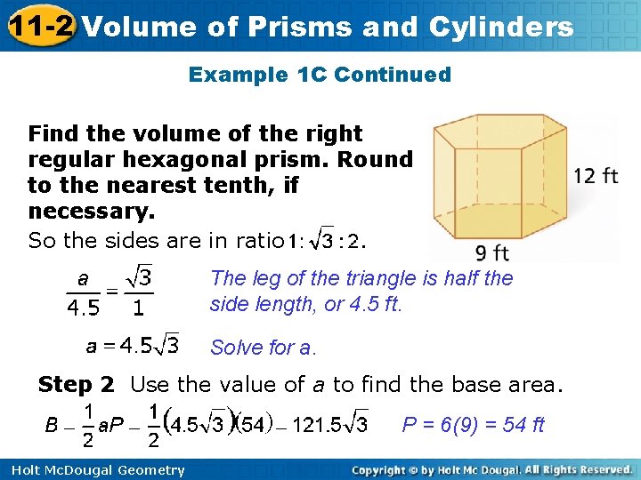 11 -2 Volume of Prisms and Cylinders Example 1 C Continued Find the volume