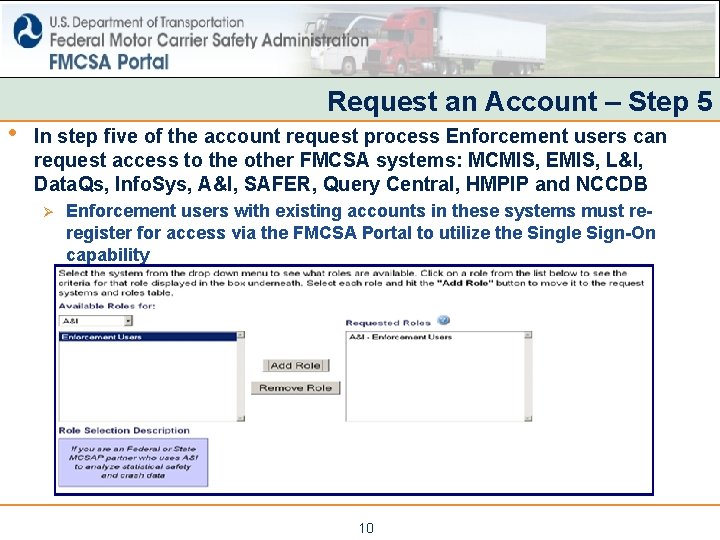  • Request an Account – Step 5 In step five of the account