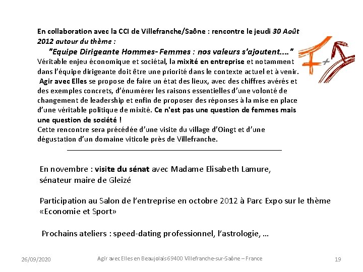 En collaboration avec la CCI de Villefranche/Saône : rencontre le jeudi 30 Août 2012