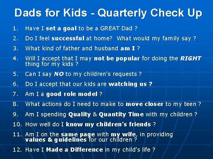 Dads for Kids - Quarterly Check Up 1. Have I set a goal to