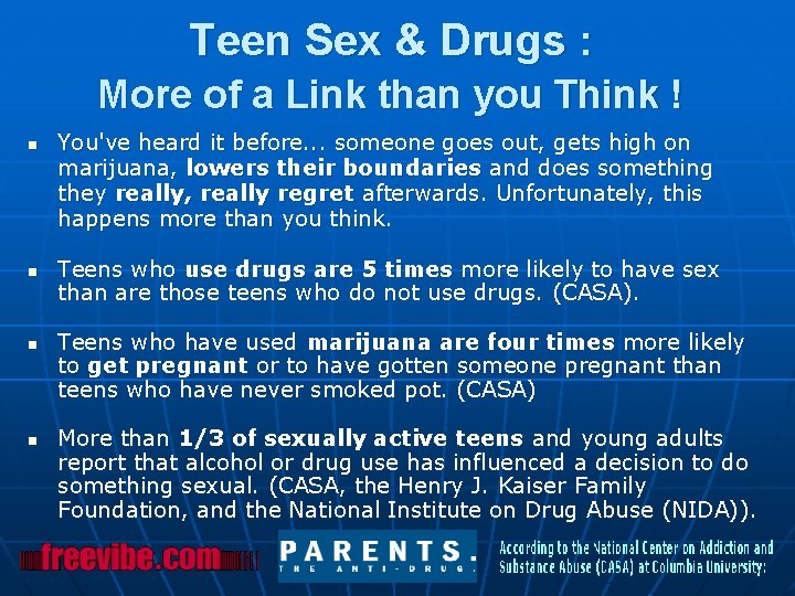 Teen Sex & Drugs : More of a Link than you Think ! n