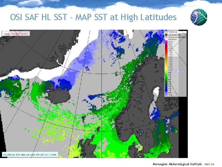 OSI SAF HL SST - MAP SST at High Latitudes Norwegian Meteorological Institute met.