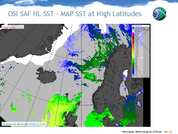 OSI SAF HL SST - MAP SST at High Latitudes Norwegian Meteorological Institute met.