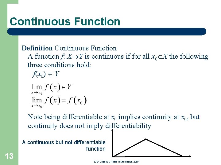 Continuous Function Definition Continuous Function A function f: X Y is continuous if for