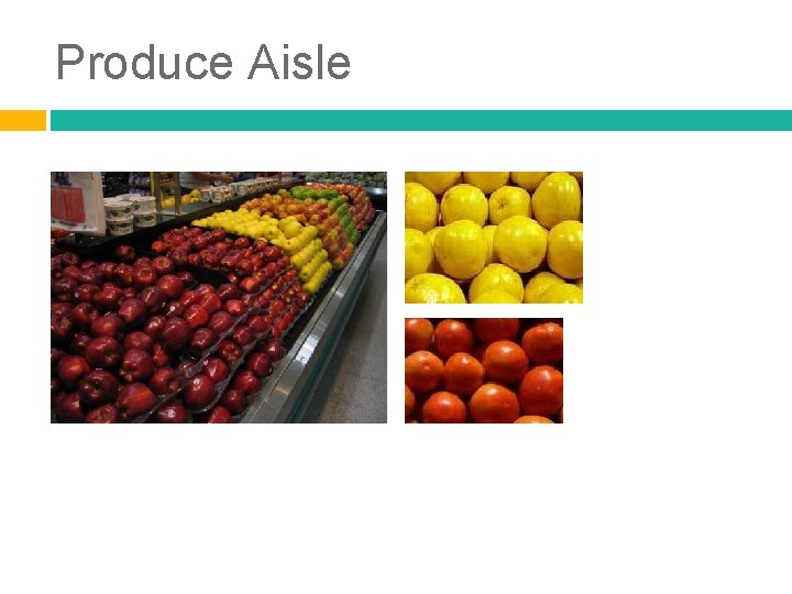 Produce Aisle 