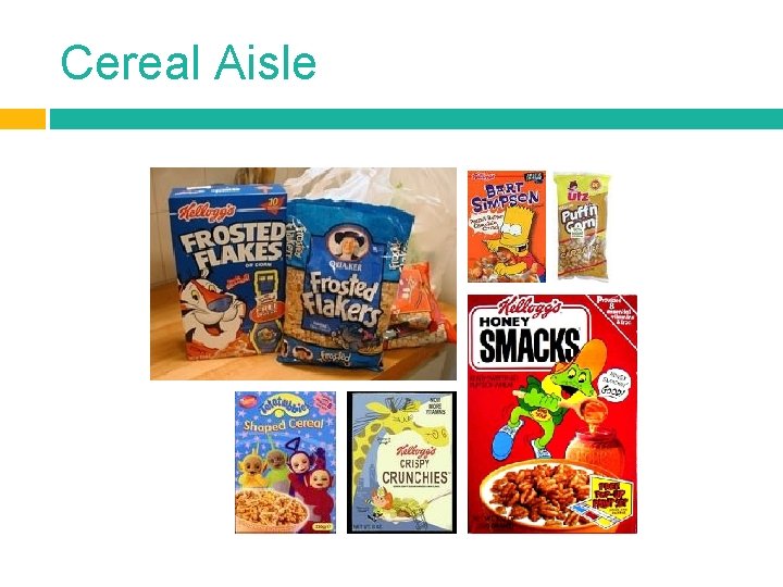 Cereal Aisle 