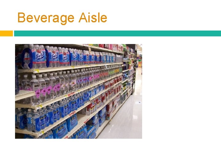 Beverage Aisle 