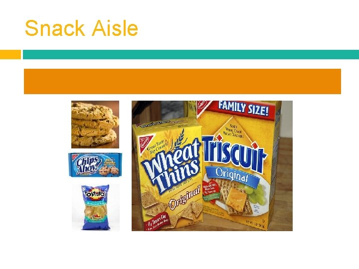 Snack Aisle 