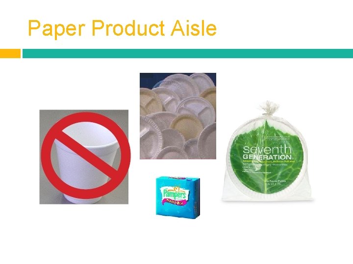 Paper Product Aisle 