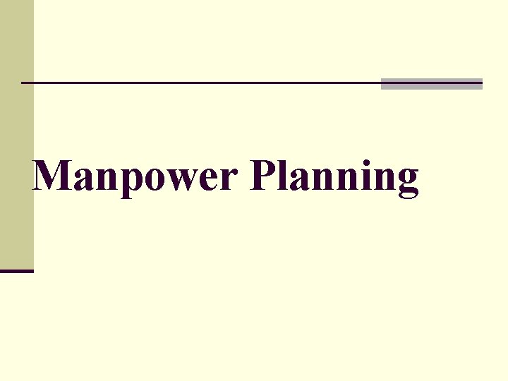 Manpower Planning 