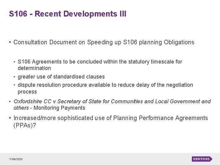 S 106 - Recent Developments III • Consultation Document on Speeding up S 106