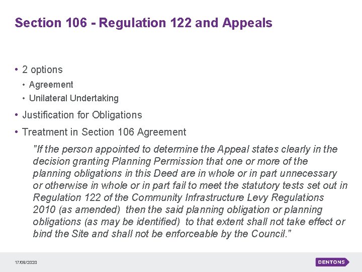 Section 106 - Regulation 122 and Appeals • 2 options • Agreement • Unilateral