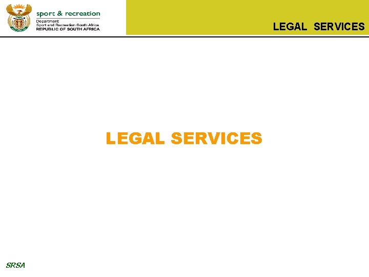 LEGAL SERVICES SRSA 