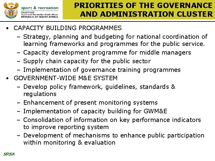PRIORITIES OF THE GOVERNANCE AND ADMINISTRATION CLUSTER • CAPACITY BUILDING PROGRAMMES – Strategy, planning