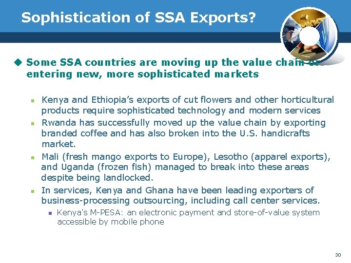 Sophistication of SSA Exports? u Some SSA countries are moving up the value chain