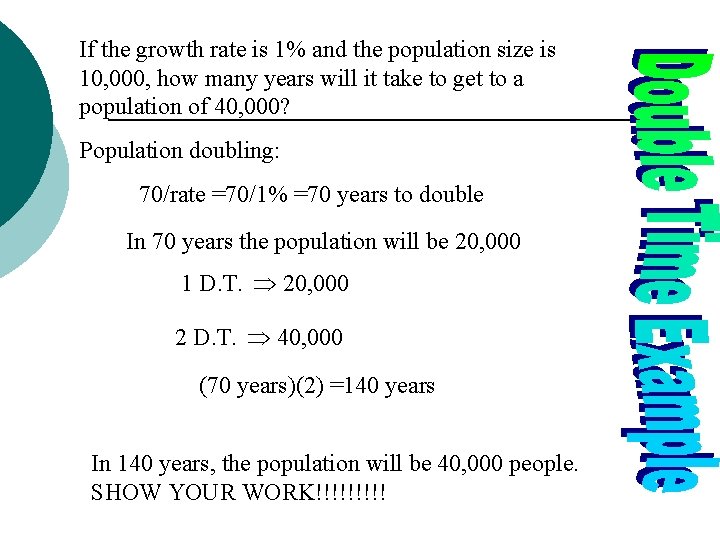If the growth rate is 1% and the population size is 10, 000, how