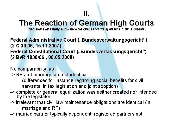 II. The Reaction of German High Courts (decisions on family allowance for civil servants,