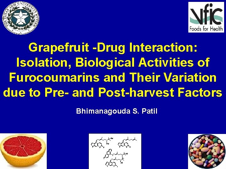 Grapefruit -Drug Interaction: Isolation, Biological Activities of Furocoumarins and Their Variation due to Pre-