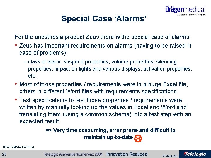Special Case ‘Alarms’ For the anesthesia product Zeus there is the special case of Special Case ‘Alarms’ For the anesthesia product Zeus there is the special case of