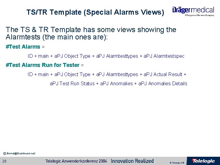 TS/TR Template (Special Alarms Views) The TS & TR Template has some views showing TS/TR Template (Special Alarms Views) The TS & TR Template has some views showing