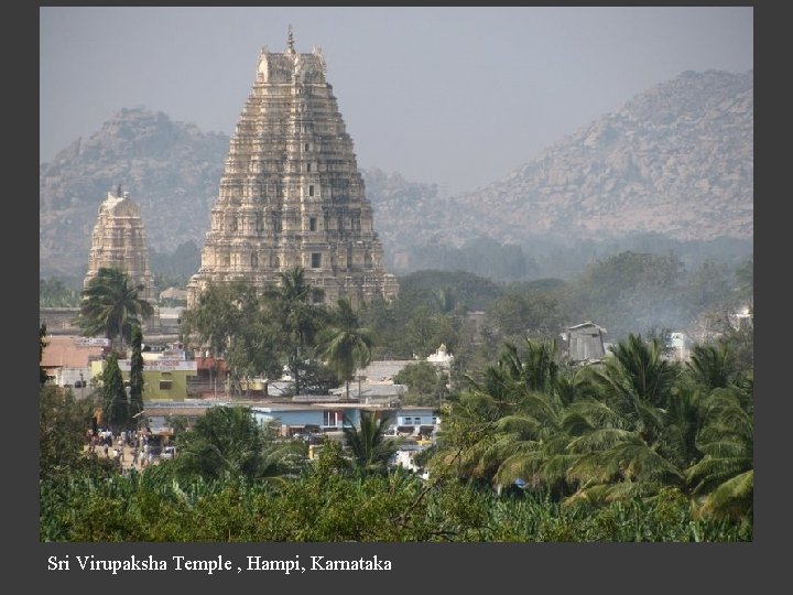 Sri Virupaksha Temple , Hampi, Karnataka 