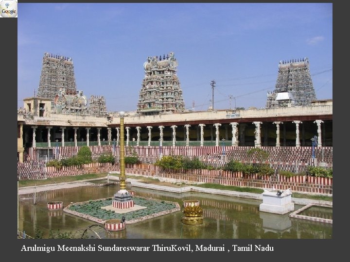 Arulmigu Meenakshi Sundareswarar Thiru. Kovil, Madurai , Tamil Nadu 