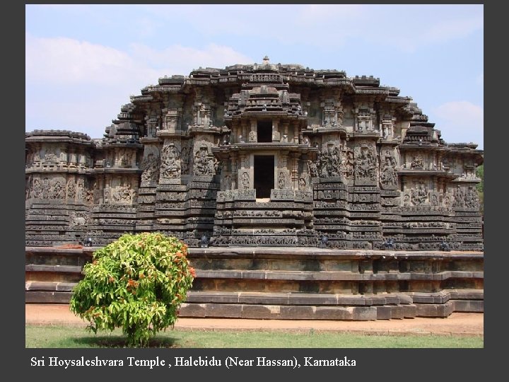 Sri Hoysaleshvara Temple , Halebidu (Near Hassan), Karnataka 