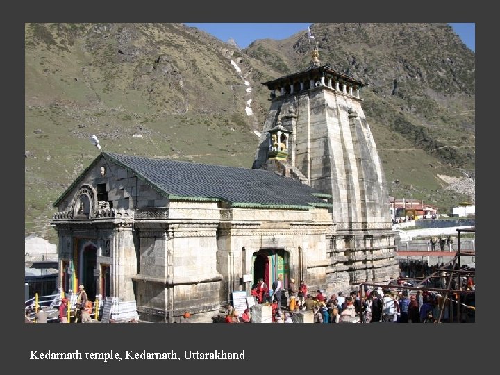 Kedarnath temple, Kedarnath, Uttarakhand 