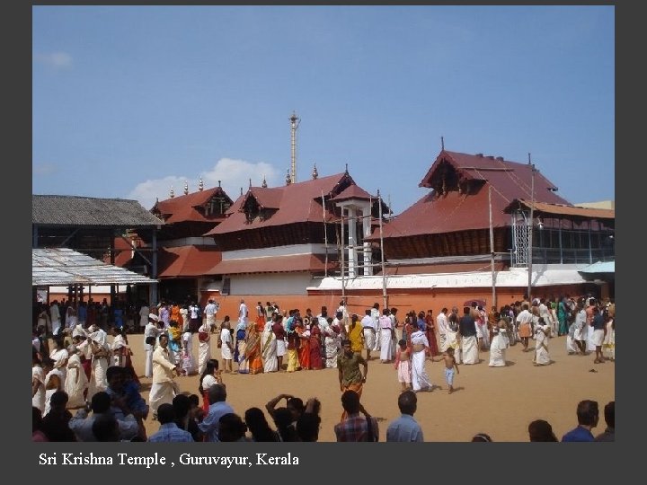 Sri Krishna Temple , Guruvayur, Kerala 