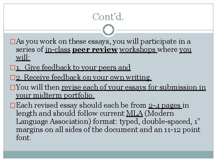 Cont’d. �As you work on these essays, you will participate in a series of Cont’d. �As you work on these essays, you will participate in a series of