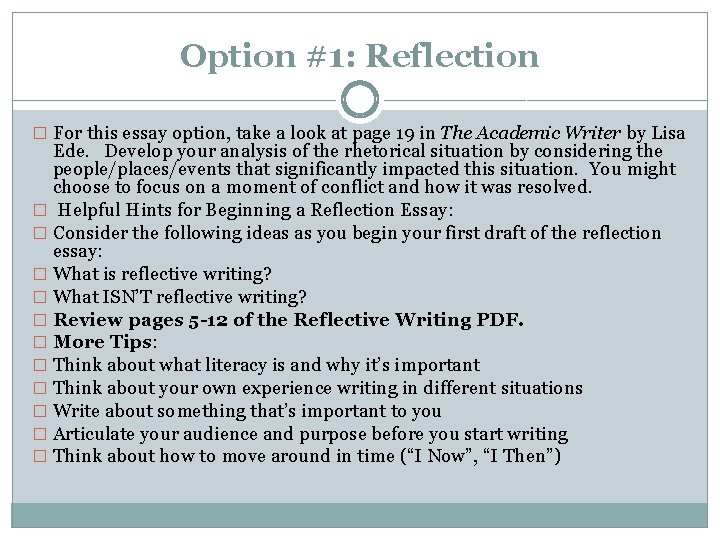 Option #1: Reflection � For this essay option, take a look at page 19 Option #1: Reflection � For this essay option, take a look at page 19