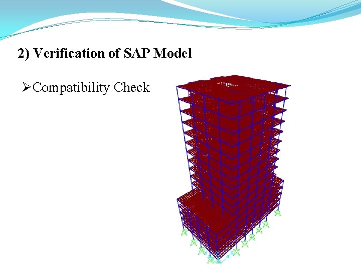 2) Verification of SAP Model ØCompatibility Check 