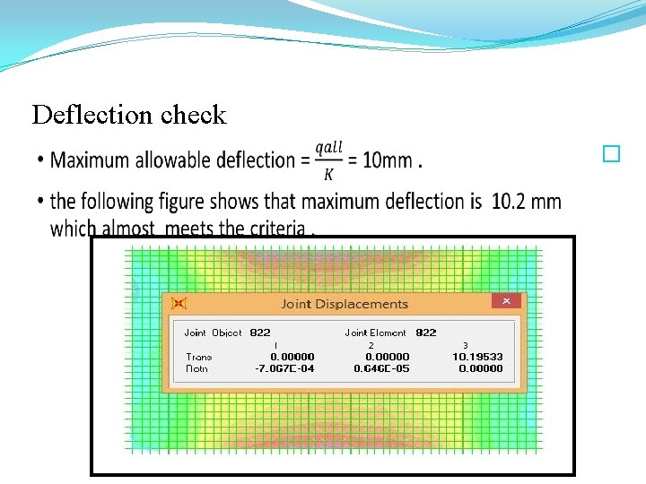 Deflection check � Deflection check �