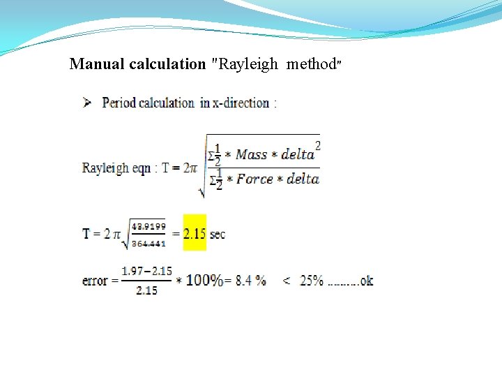 Manual calculation "Rayleigh method" 