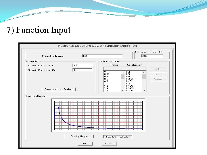 7) Function Input 