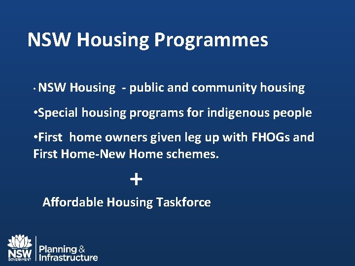 NSW Housing Programmes • NSW Housing - public and community housing • Special housing