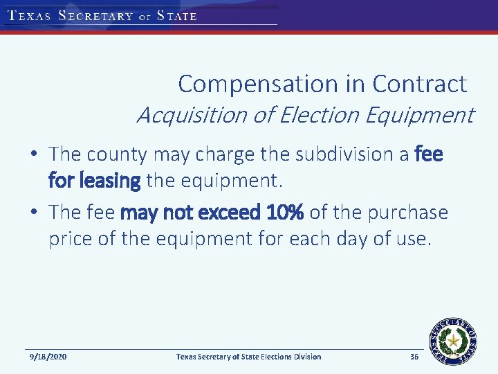 Compensation in Contract Acquisition of Election Equipment • The county may charge the subdivision