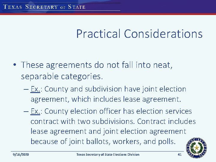 Practical Considerations • These agreements do not fall into neat, separable categories. – Ex.