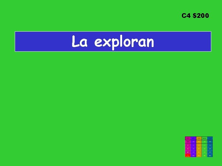 C 4 $200 La exploran 