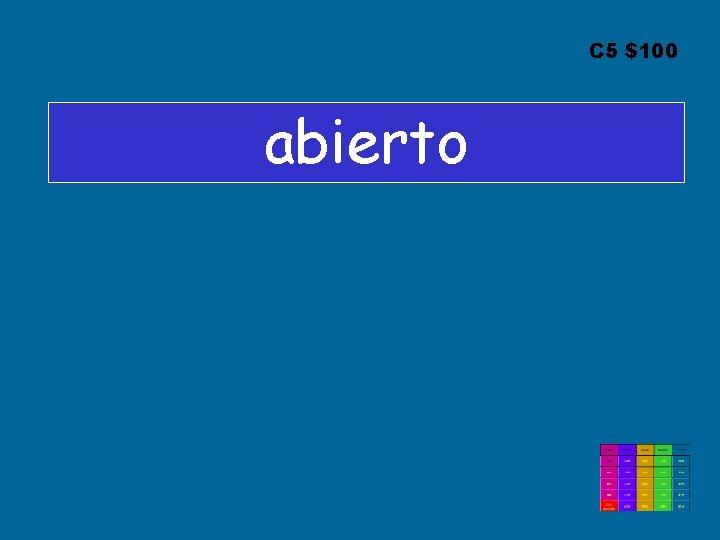 C 5 $100 abierto 