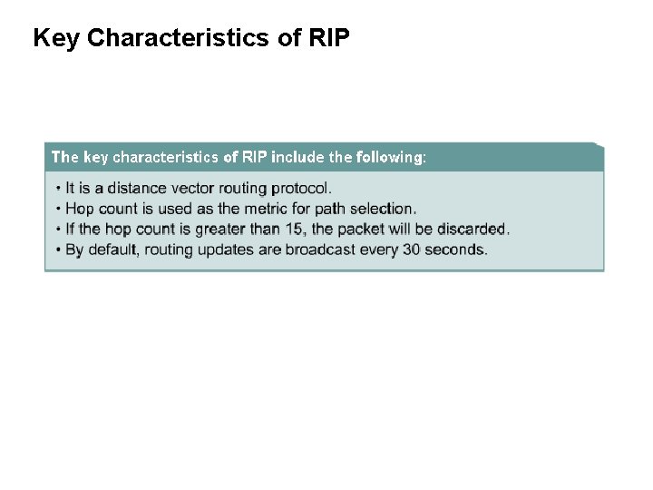 Key Characteristics of RIP 