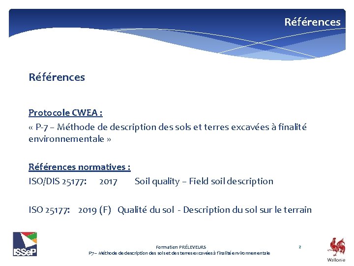 Références Protocole CWEA : « P-7 – Méthode de description des sols et terres